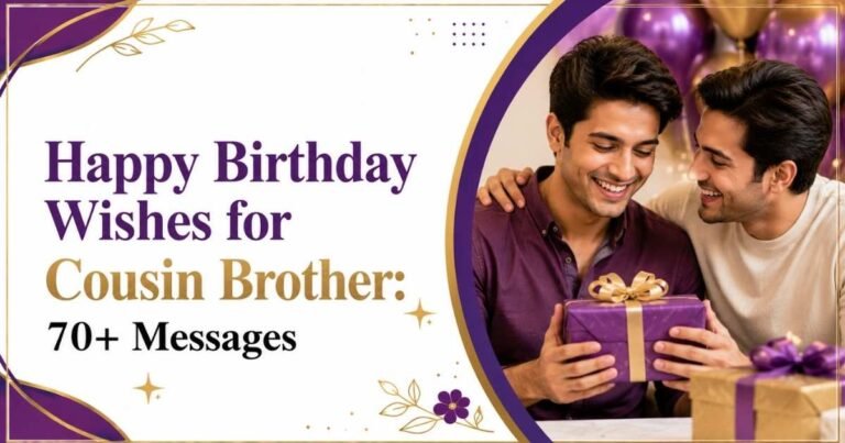 Happy Birthday Wishes for Cousin Brother
