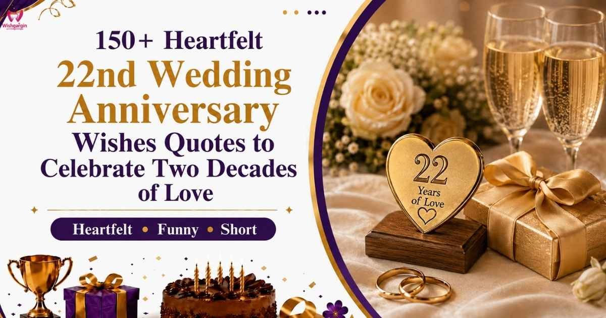 22nd Wedding Anniversary Wishes Quotes