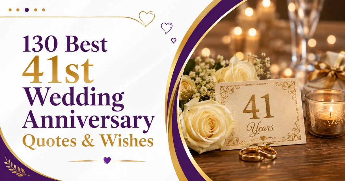 41st Wedding Anniversary Quotes