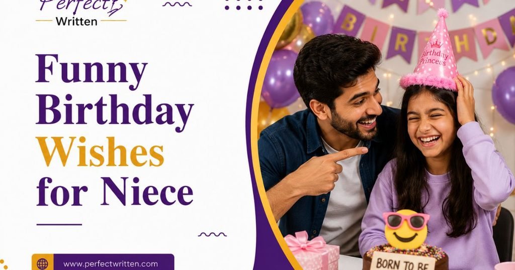 Funny Birthday Wishes for Niece
