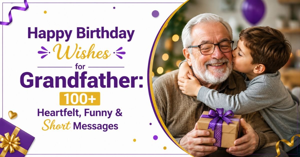 Happy Birthday Wishes for Grandfather